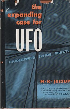 THE EXPANDING CASE FOR THE UFO