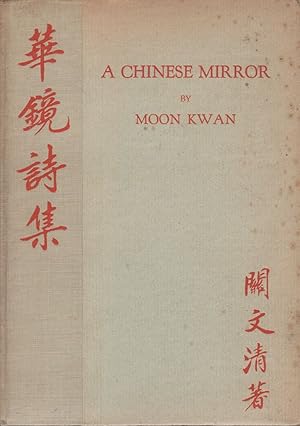 A CHINESE MIRROR: Poems and Plays