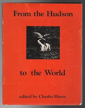 FROM THE HUDSON TO THE WORLD: Voices of the River