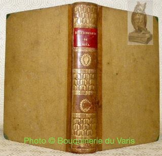 Dictionnaire Historique Des Personnages Célèbres De L'antiquité, Princes, Généraux, Philosophes, Poètes, artistes, etc; Des dieux, Héros De La fable; Des Villes, Fleuves etc. Avec L'étymologie et La Valeur De Leurs Noms et Surnoms, ....