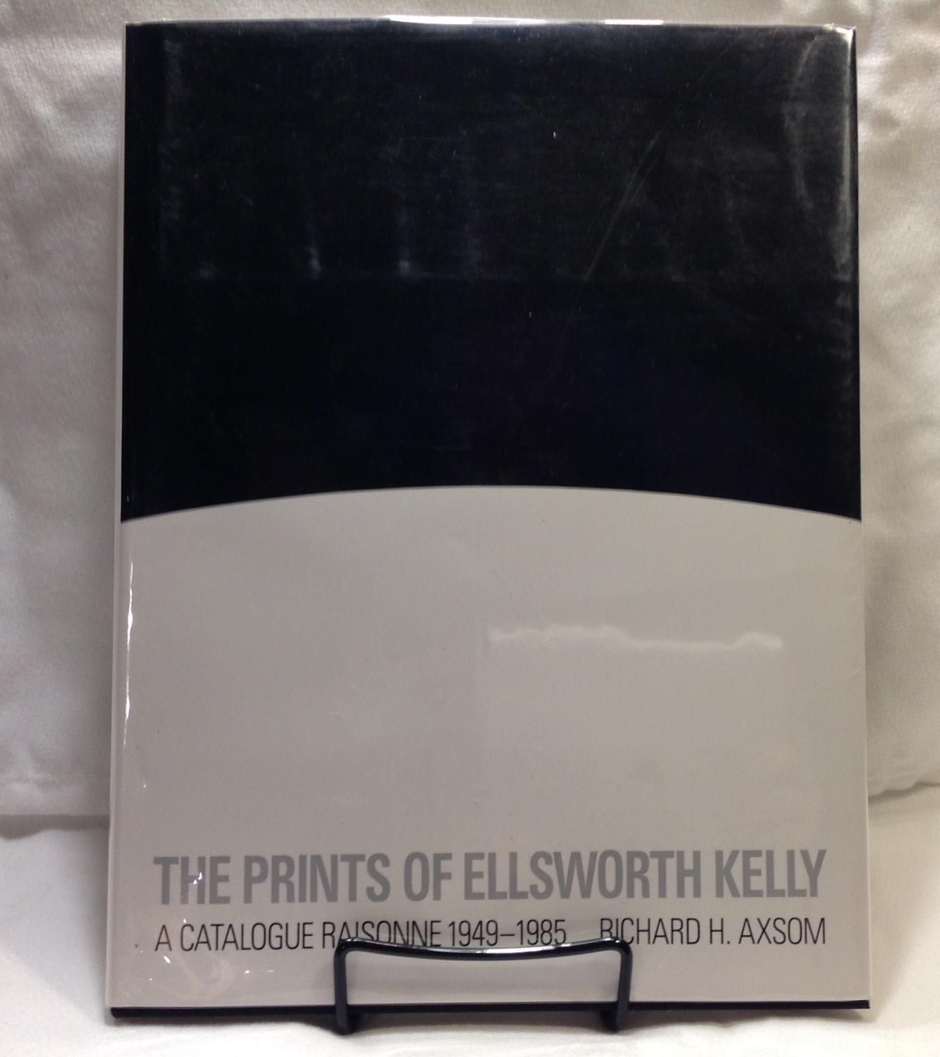 The Prints of Ellsworth Kelly: A Catalogue Raisonne, 1949-1985 - Axsom, Richard H.;American Federation of Arts;Floyd, Phylis