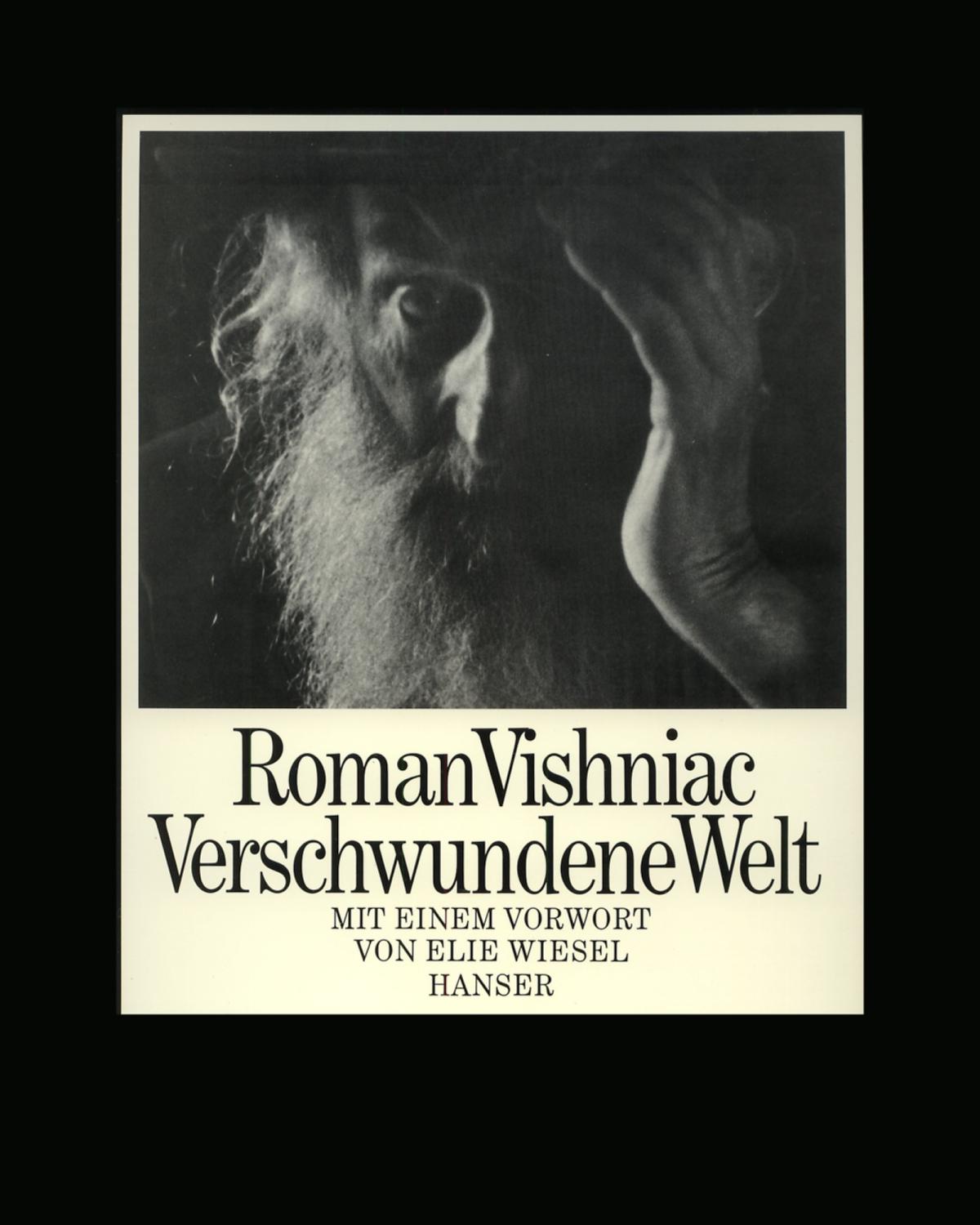 Verschwundene Welt Mit einem Vorwort von Elie Vishniac Roman