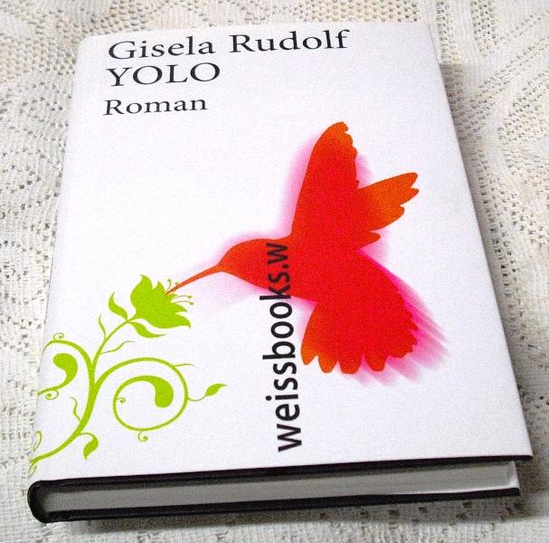 Yolo. Roman. - Rudolf, Gisela.