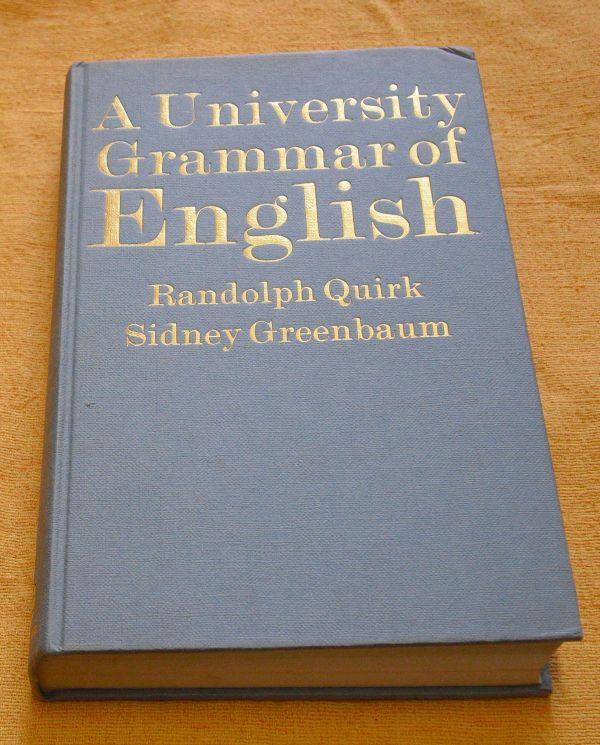 a university grammar of english