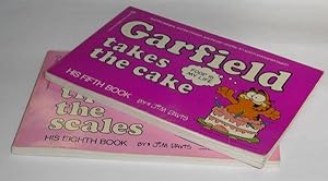 Garfield takes the cake. His fifth book. - Garfield tips the scales. His eight book. - 2 titles, ...