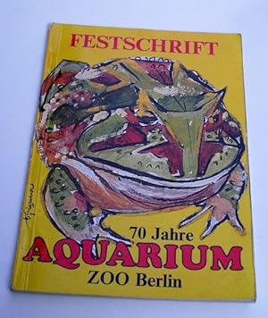 Zoologischer Garten Berlin. Festschrift 70 Jahre Aquarium. 18. August 1983. >In deutscher und in ...