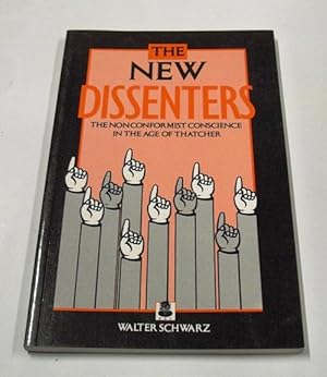 The New Dissenters. The nonconformist conscience in the age of Thatcher. - Society Today -