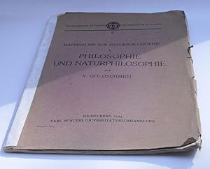 Philosophie und Naturphilosophie. - Materialien zur Naturphilosophie I - Heidelberger Akten der v...