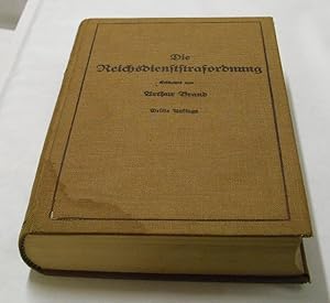 Die Reichsdienststrafordnung (RDStO) vom 26. Januar 1937 mit der amtlichen Begründung, den Durchf...