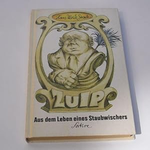 Zulp. Aus dem Leben eines Staubwischers. Satire. Illustrationen von Peter Muzeniek.