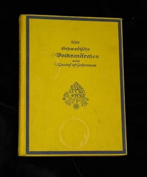 Alte Schwedische Volksmärchen. Übers. v. Heinr. Goebel.