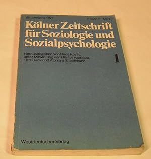 Kölner Zeitschrift für Soziologie und Sozialpsychologie. Begründet durch Leopold von Wiese. Herau...