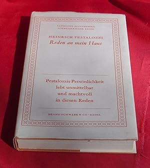 Reden an mein Haus. - Sammlung Klosterberg. Schweizerische Reihe. Herausgegeben von Walter Muschg.