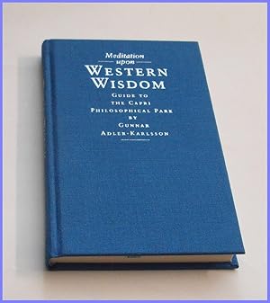 Meditations on Western Wisdom. Guide to the Capri Philosophical Park. - Meditation upon -