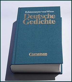 Deutsche Gedichte. Von den Anfängen bis zur Gegenwart. Auswahl für Schulen von Benno von Wiese. (...