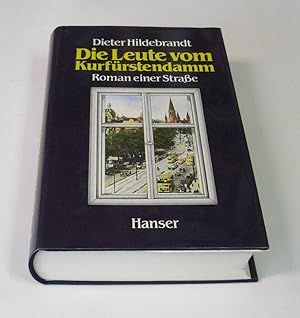 Die Leute vom Kurfürstendamm. Roman einer Straße. >Kein "Unterhaltungsroman" im herkömmlichen Sin...