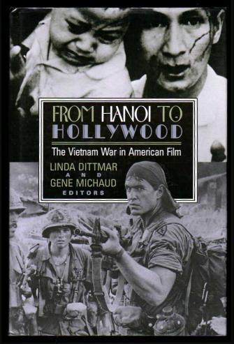 From Hanoi to Hollywood: The Vietnam War in American Film