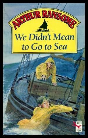 WE DIDN'T MEAN TO GO TO SEA - A Swallows and Amazons Adventure