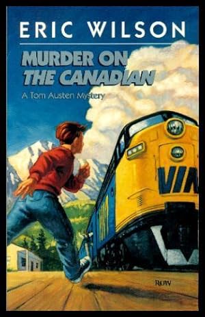MURDER ON THE CANADIAN - A Tom Austen Mystery