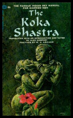 THE KOKA SHASTRA - The Indian Art of Love