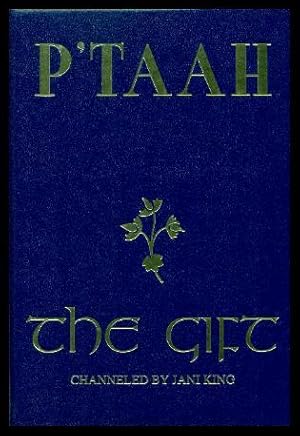 P'TAAH - THE GIFT - Transmissions from the Pleiades