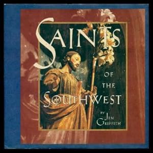 SAINTS OF THE SOUTHWEST