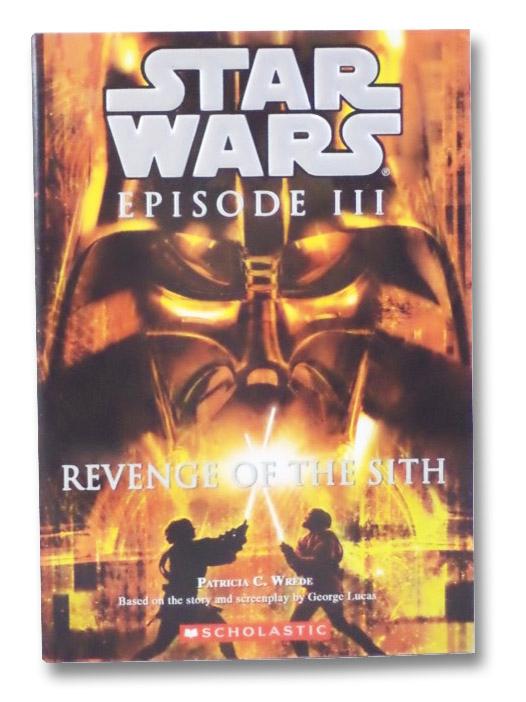 "Star Wars: Revenge of the Sith" Novelisation (Star Wars Episode III S.)