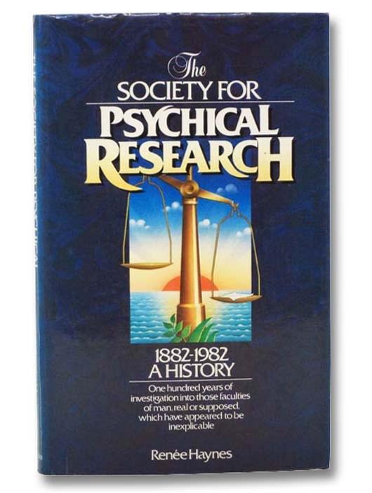The Society for Psychical Research, 1882-1982: A History - Haynes, Renee