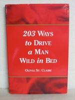 203 Ways to Drive a Man Wild in Bed