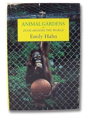 Animal Gardens or Zoos Around the World