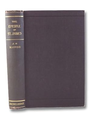 The Epistle of St. James: The Greek Text with Introduction Notes and Comments