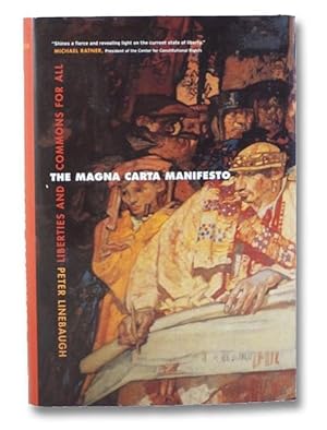 The Magna Carta Manifesto: Liberties and Commons for All