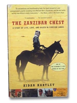 Zanzibar Chest: A Story of Life, Love, and Death in Foreign Lands