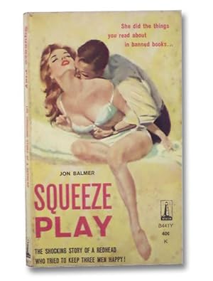 Squeeze Play: The Shocking Story of a Redhead Who Tried to Keep Three Men Happy!