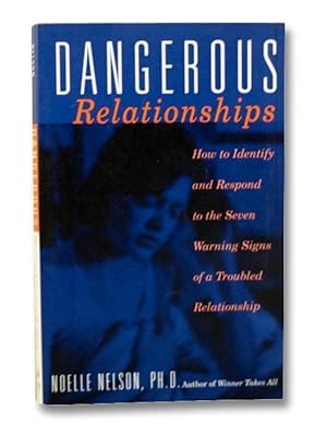 Dangerous Relationships