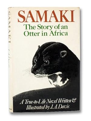 Samaki: The Story of an Otter in Africa: A True-to-Life Novel