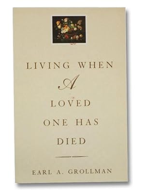 Living When a Loved One Has Died