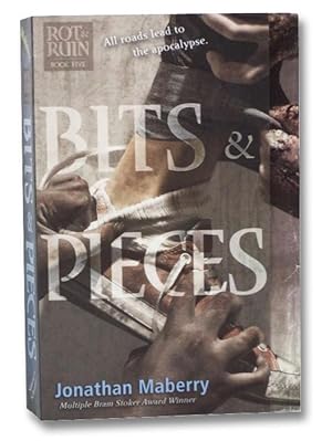 Bits & Pieces (Rot & Ruin, Book Five)