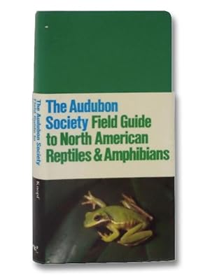 The Audubon Society Field Guide to North American Reptiles and Amphibians