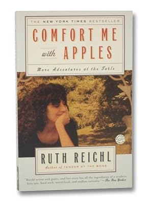 Comfort Me with Apples: More Adventures at the Table