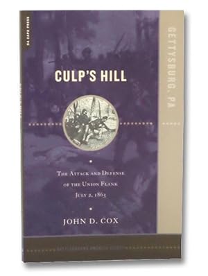 Culp's Hill: The Attack and Defense of the Union Flank, July 2, 1863 (Battleground America Guides)