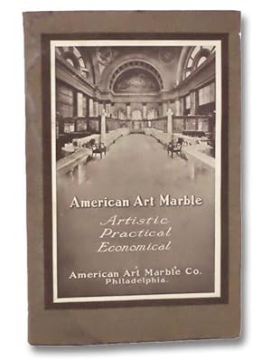 American Art Marble: Artistic, Practical, Economical