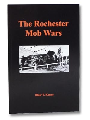 The Rochester Mob Wars