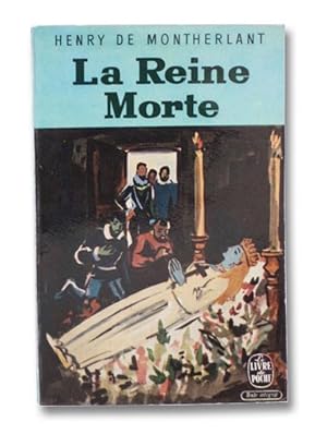 La Reine Morte