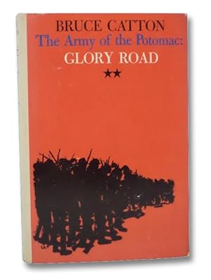 The Army of the Potomac: Glory Road (Volume II)