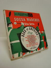 Sousa Marches: Cities Service, Band of America Plays. Conducted by Paul Lavalle 45 RPM Record (Tw...