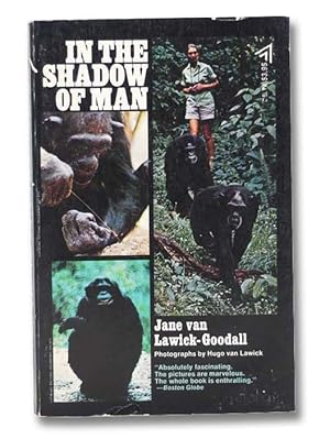in the shadow of man by jane goodall in the shadow of man by jane goodall
