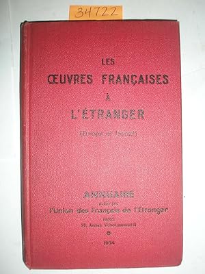 Les Oeuvres Francaises A L'etranger; Europe et Levant