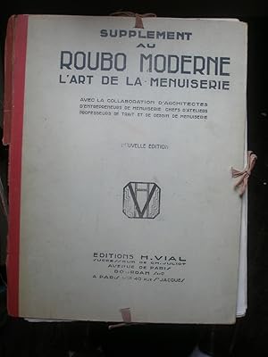 Supplement au Roubo Nouveau. L'art de la menuiserie