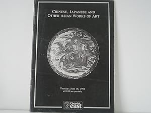 Chinese, Japanese and Other Asian Works of Art Tuesday June 16, 1981 at 10:00 am